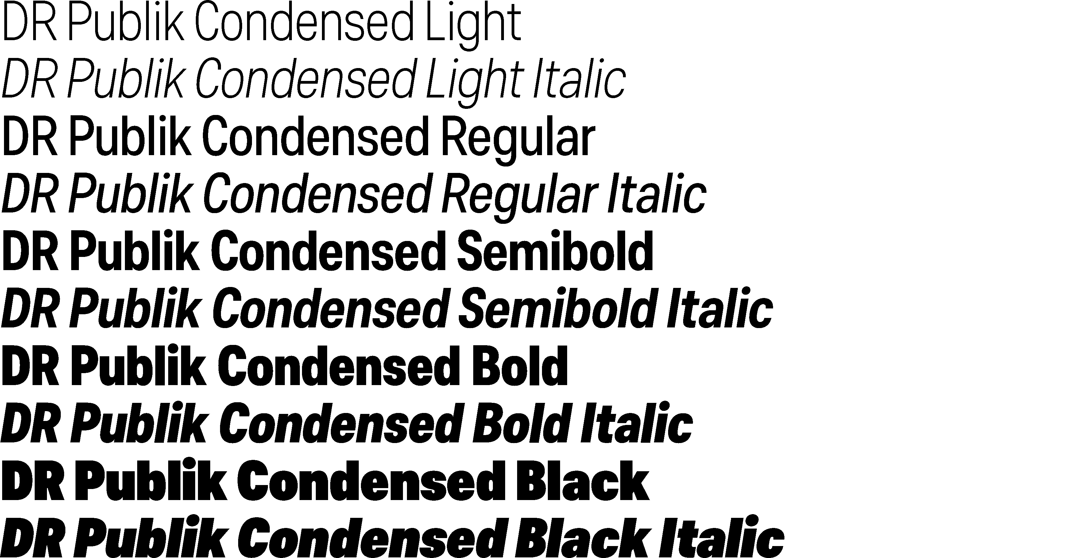 DR Publik Condensed / Published specimen.